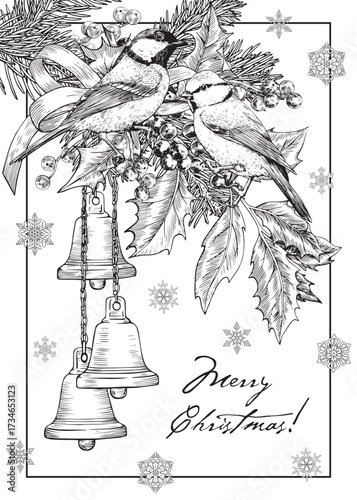 Christmas greeting card, composition hang bells fir branches tit birds holly in the frame. Vintage illustration Vector background for design holiday decor, invitation. Black white engraved. Hand drawn