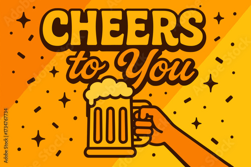 Cheers to Celebration. Cheers to You. 70s poster vibe, warm gradient fills, thick outlines, offset shadows,