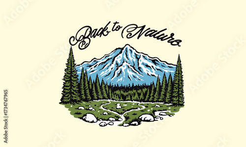retro illustration of a mountain and forest landscape. Vintage Back to Nature artwork for a t-shirt