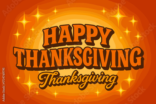 70s Thanksgiving Glow. Happy Thanksgiving. 70s poster vibe, warm gradient fills, thick outlines, offset