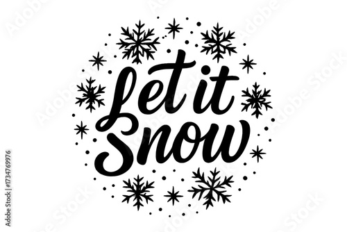 Let It Snow. Let It Snow. modern hand lettering, smooth curves, balanced composition, clear readable letters,