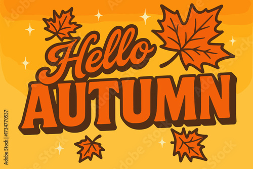 Retro Autumn Vibes. Hello Autumn. 70s poster vibe, warm gradient fills, thick outlines, offset shadows,