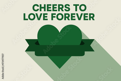 Minimal Love Poster. Cheers to Love Forever. geometric sans heavy, flat fills, long angled shadows, minimalist