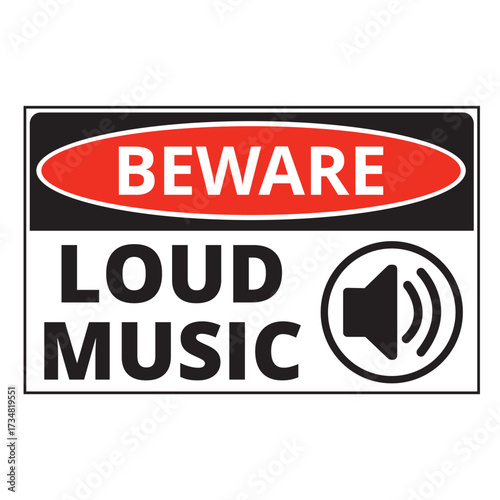 Beware, loud music sign isolated on a white background