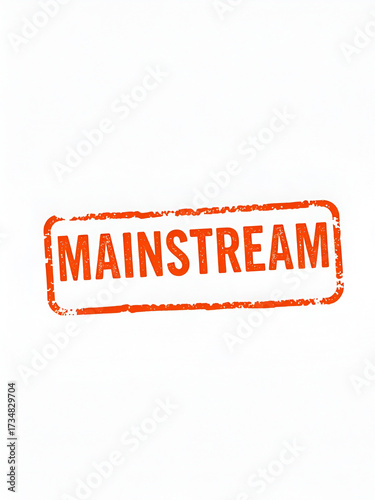 MAINSTREAM text on orange grungy rectangle stamp.