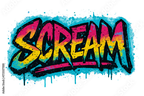 Scream graffiti grunge lettering. Urban street art slogan in a vibrant punk retro style with spray paint texture effect. Cyberpunk artwork design for t-shirt print and posters.