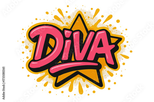Diva word in urban graffiti style lettering. Pop art illustration with star and splash effects. Slogan for t-shirt print. Concept of feminism, girl power, women's rights.