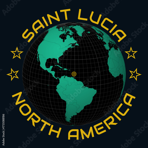 Saint Lucia on Globe. Round country and continent name text. Country view on world map in Black Emerald color palette. Saint Lucia shape on map. Vibrant vector illustration.