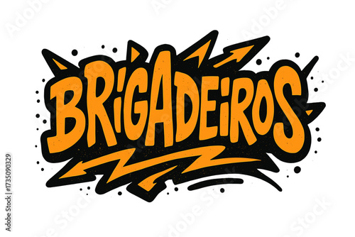 Brigadeiros hand drawn lettering in urban street graffiti style. Brazilian dessert typography. Vector textured hand-drawn illustration. Chocolate candy sweet food concept design.