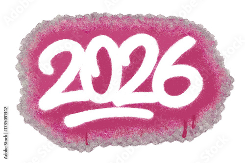 Sprayed 2026 graffiti tag. Urban street art lettering. Happy New Year design element. Vector number with aerosol spray paint texture, overspray, and drips. Grunge illustration.