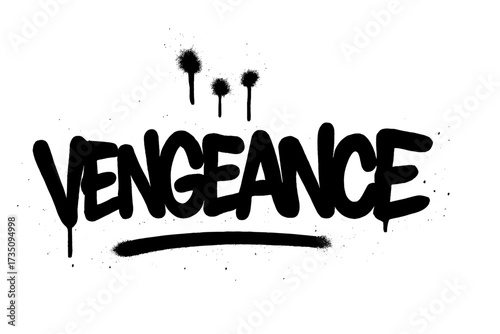 Urban Vengeance Graffiti Black Spray Paint Style Illustration on White Background, Street Art Typography, Bold Tag with Drips and Ink Splatter, Transparent Vector Graphic