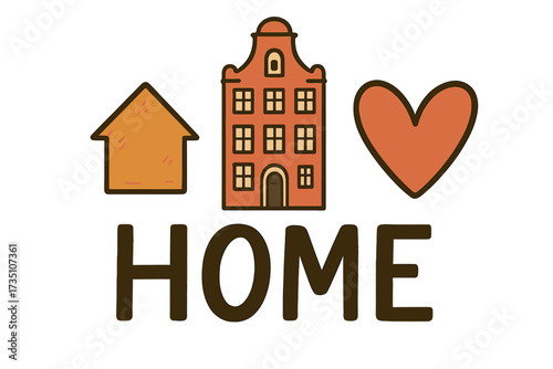 House plus love equals home quote. Cute hand lettering typography card with a Dutch house. Home sweet home concept for housewarming, poster, or print. Real estate vector.