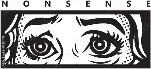 Graphic black and white wide-open eyes with "NONSENSE" text, in a bold comic book or pop art style illustration, expressing disbelief or surprise.