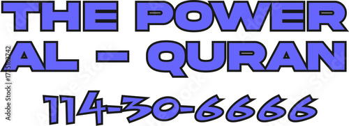 The Power Al-Quran spiritual message in bold blue text with numeric sequence on white background