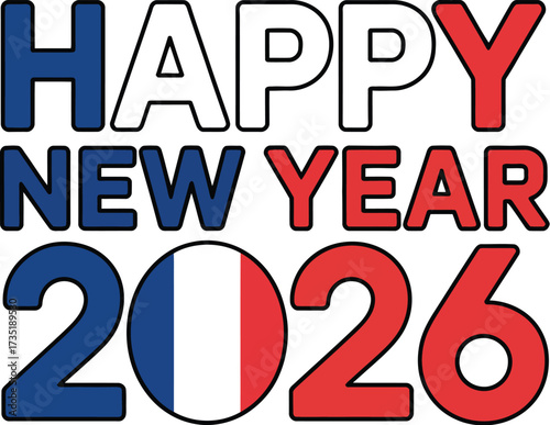 Happy new year france 2026 french flag holiday celebration