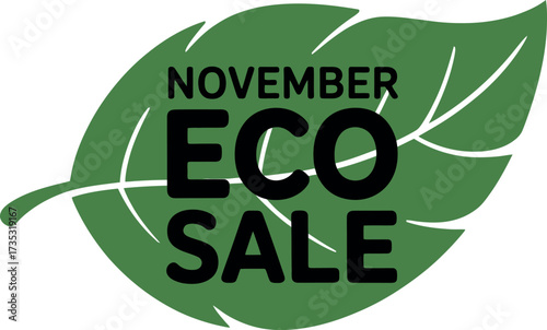 A green leaf with the words november eco sale in black bold font on it sale