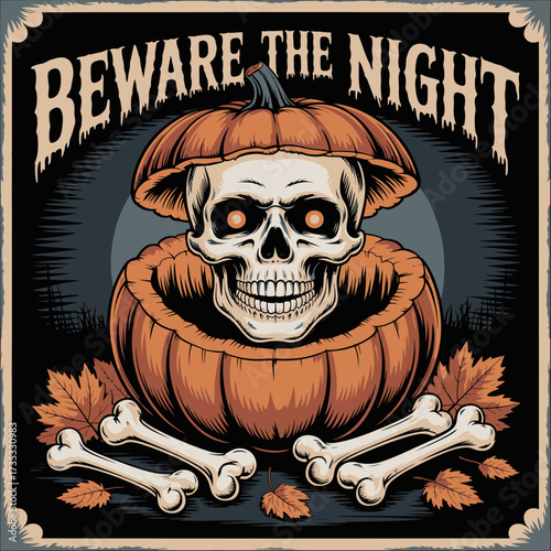 Beware the night a spooky halloween illustration featuring a skull emerging from a pumpkin surrounded by bones and autumn leaves