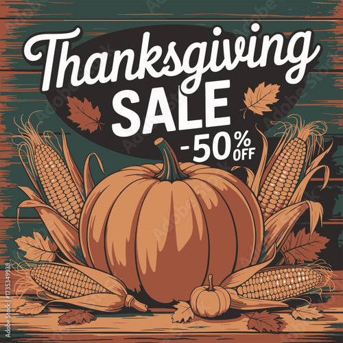Celebrate thanksgiving with a massive fifty percent off sale featuring pumpkins corn and autumn leaves