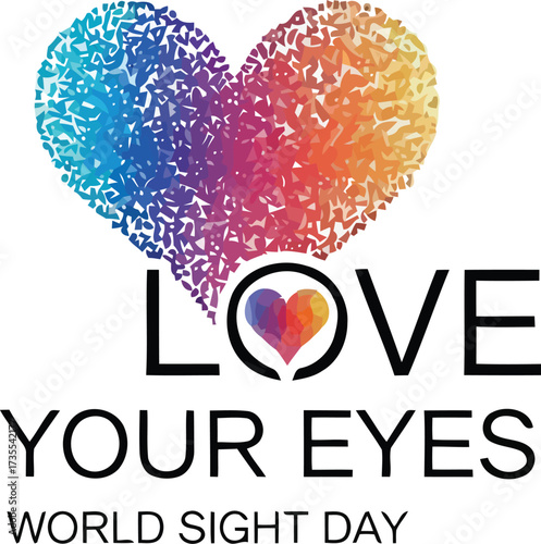 Love your eyes world sight day heart shape eye care awareness concept graphic vector