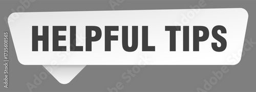 helpful tips sign. helpful tips white sticker isolated on gray background