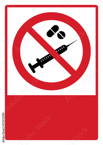 prohibition_safety signs_version 2_no drugs_your custom message here_portrait_size a4/a3/a2/a1	 
