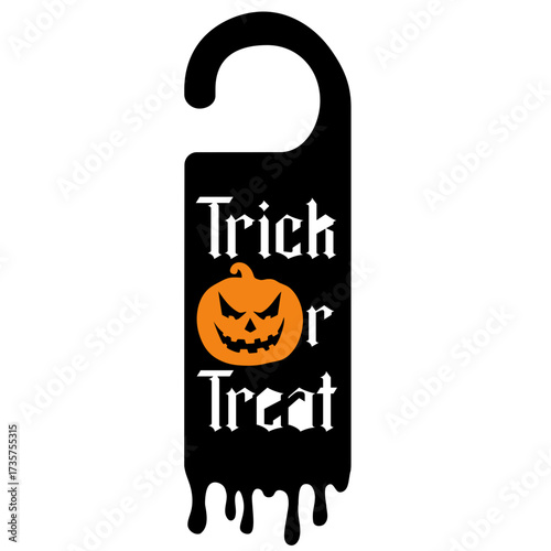 Black halloween door hanger with trick or treat text and pumpkin graphic in a spooky gothic style