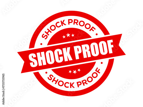 Shock Proof Rubber Stamp. Shock Proof Certified Quality Circle Stamp or Red Ribbon Badge Label for Durable and Protected Electronic Products
