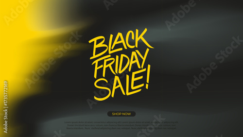Black Friday commercial banner for Black Friday Sale advertising and discount shopping promotion. Hand lettering on blurred background. Black and yellow colors. Vector illustration.