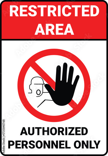 Access restricted area to authorized personnel only sign-2. Rectangle sign on white background with Access restricted to authorized personnel only symbol