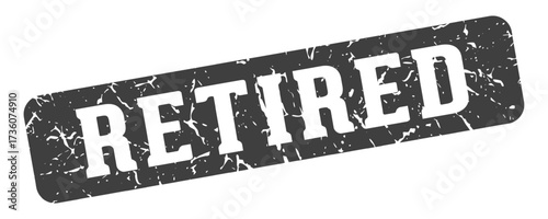 retired rectangular sign. retired stamp