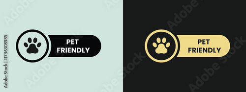 Pet Friendly icon set. Pet Friendly logo, label, sign, badge, symbol, banner, line, flat vector, isolated illustration. Pet Friendly label for product packaging design. Dogs and cats allowed sign.