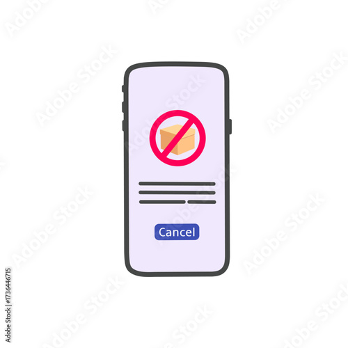 smartphone screen with cancel button and prohibited package sign, symbolizing order cancellation, shipping restriction, delivery blocked, or unavailable service.