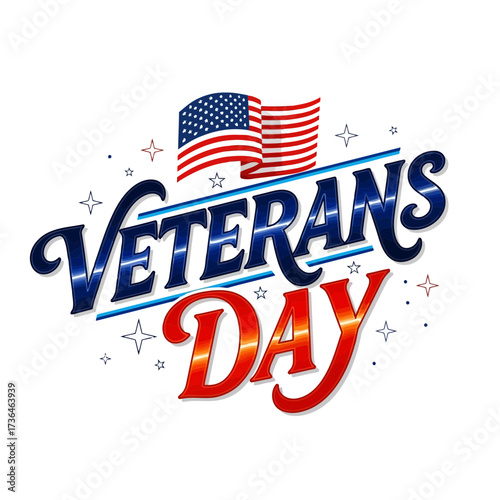 Vector art of veterans day lettering with american flag, honoring military veterans for their service and sacrifice for the nation