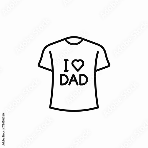 I love dad t shirt icon sign vector