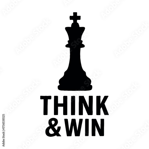 Vector art of a chess king with the words think and win