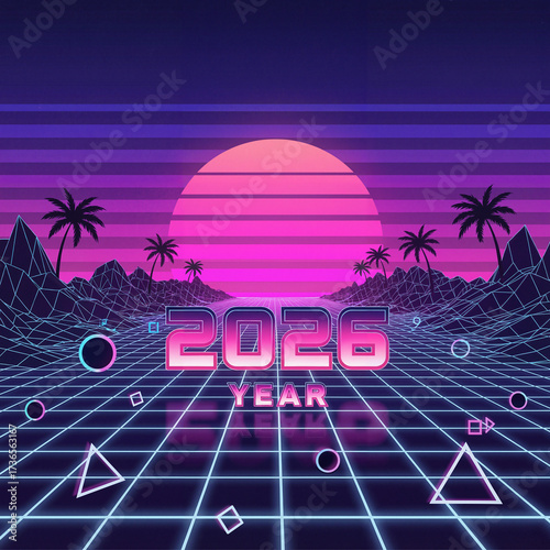 Retro Futuristic Synthwave Vector Illustration of 2026 Year with Grid Landscape, Palm Trees, and Sunset in Neon Purple and Pink