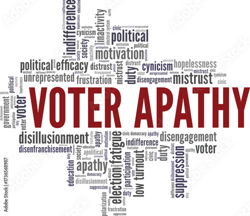 Voter Apathy word cloud conceptual design isolated on white background.