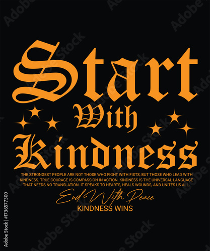 Start with kindness end with peace kindness wins typography design with stars and gothic font on black background
