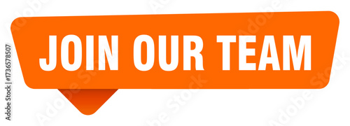 join our team sticker. join our team orange sign isolated on transpatent background