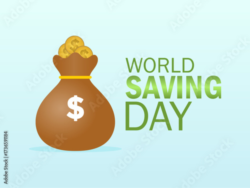Vector graphic of World Savings Day for World Savings Day celebration.