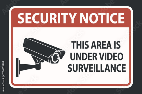 Security Notice Sign Video Surveillance Camera Red and White
