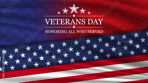 Veterans day background with national flag of United States. Honoring all who served. November 11 Veterans day National holiday of the USA. Vector illustration.