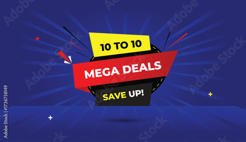 10 to 10 mega deals save up web banner vector art template design badge icon label black gray yellow red gradient shapes dark blue light sun shine abstract business background creative modern style