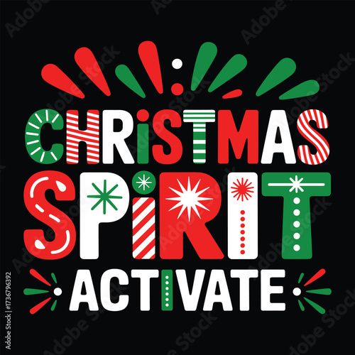 christmas spirit activate t shirt design