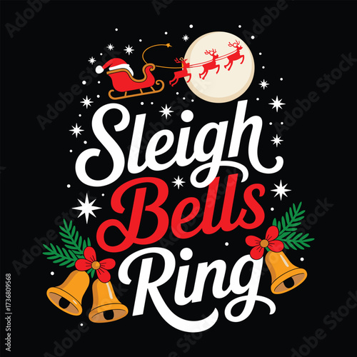 sleigh bells ring t shirt design