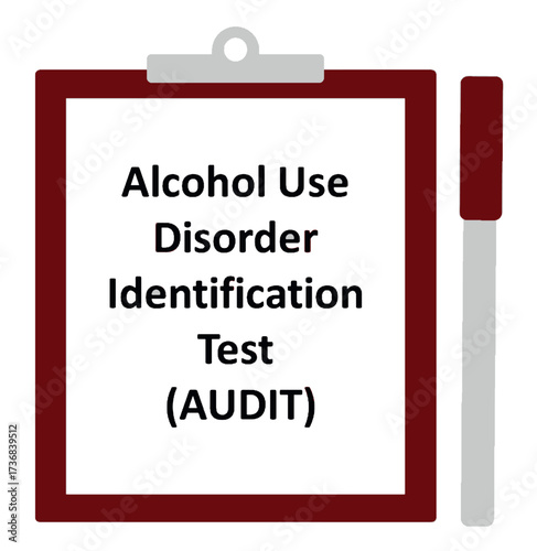 Illustration of the Alcohol Use Disorder Identification Test (AUDIT) clipboard with pen, symbolizing alcohol screening, drinking behavior assessment, and early diagnosis of alcohol dependence.