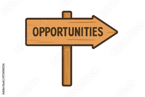 Opportunities ahead wooden sign post. Arrow pointing to the future, success, career choice and business growth. Conceptual vector illustration for guidance, direction and path.