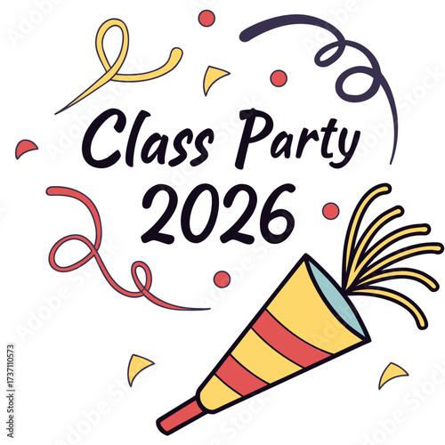 Class party 2026 celebration with confetti and party popper for graduation or school event