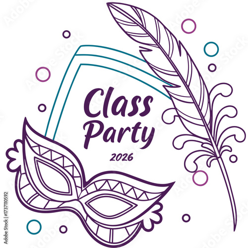 Class party 2026 invitation design with masquerade mask feather and decorative elements