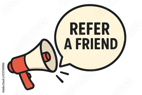 Megaphone with refer a friend speech bubble. Loudspeaker for business marketing and advertising. Referral program promotion concept. Invite and share announcement vector icon.